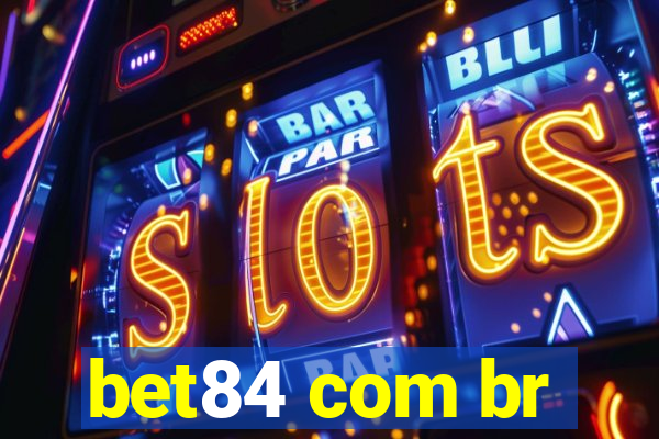 bet84 com br